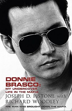 portada Donnie Brasco: My Undercover Life in the Mafia (en Inglés)
