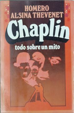 portada Chaplin Todo Sobre un Mito