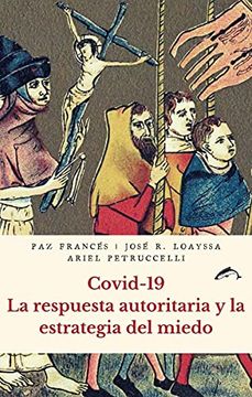 portada Covid-19. La Respuesta Autoritaria y la Estrategia del Miedo (Ensayo) (in Spanish)