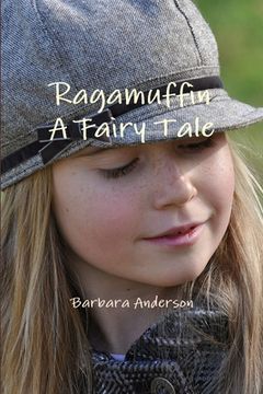 portada Ragamuffin, A Fairy Tale (en Inglés)