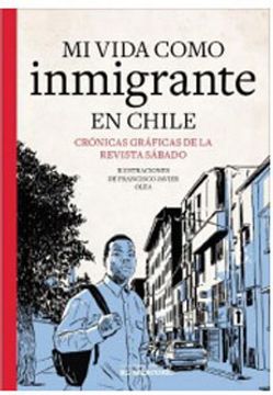 portada Mi Vida Como Inmigrante en Chile