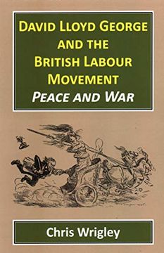 portada David Lloyd George British Labour Movement (en Inglés)