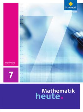portada Mathematik Heute - Ausgabe 2009 für Sachsen-Anhalt: Schülerband 7 (in German)