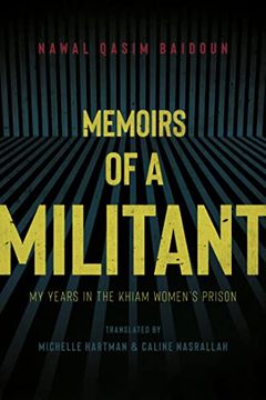 portada Memoirs of a Militant: My Years in the Khiam Women's Prison (en Inglés)