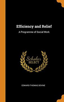 portada Efficiency and Relief: A Programme of Social Work 