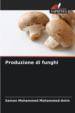 portada Produzione di funghi (en Italiano)