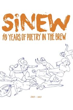 portada Sinew: 10 Years of Poetry in the Brew, 2011-2021 (in English)