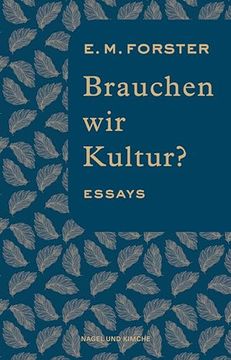 portada Brauchen wir Kultur? De e. M. Forster(Nagel & Kimche) (in German)