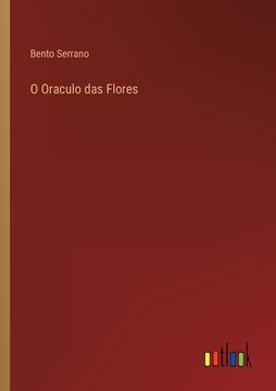 portada O Oraculo das Flores (in Portuguese)