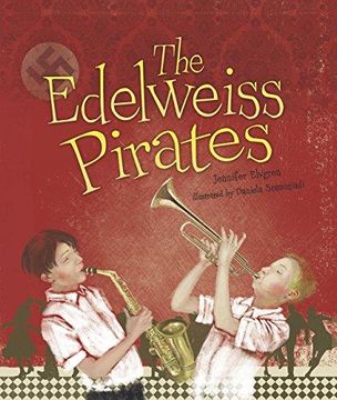 portada The Edelweiss Pirates Format: Library Bound (en Inglés)