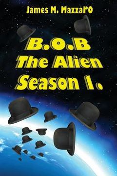 portada B.O.B. The Alien: Season 1 (en Inglés)