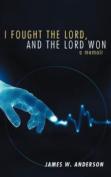 portada i fought the lord, and the lord won