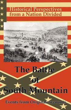 portada historical perspectives from a nation divided: the battle of south mountain (en Inglés)