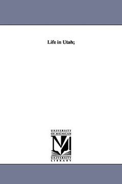 portada life in utah; (en Inglés)