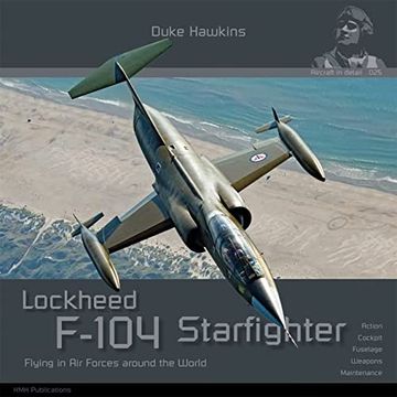 portada Lockheed F-104 G/J/S/Ama Starfighter: Aircraft in Detail (Duke Hawkins) (in English)