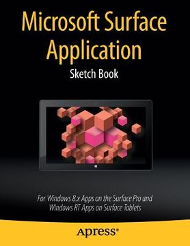 portada Microsoft Surface Application Sketch Book: For Windows 8 Apps on the Surface Pro and Windows Rt Apps on Surface Tablets (en Inglés)