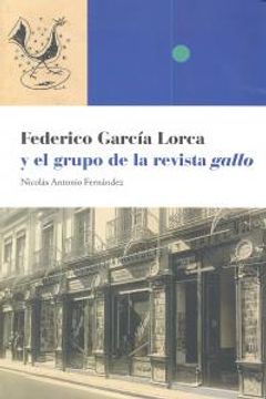 portada Federico García Lorca y el grupo de la revista gallo