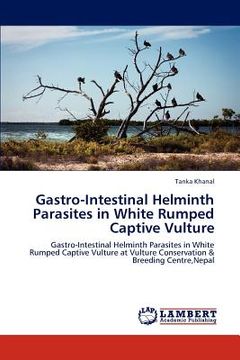 portada gastro-intestinal helminth parasites in white rumped captive vulture (en Inglés)