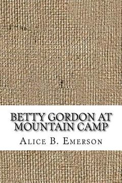 portada Betty Gordon at Mountain Camp (en Inglés)