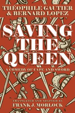 portada Saving the Queen: A Comedy of Cape and Sword