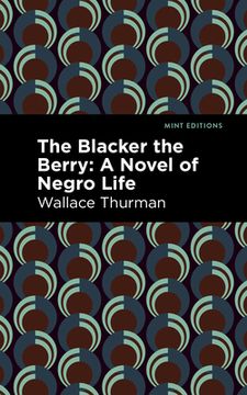 portada The Blacker the Berry (Mint Editions--Black Narratives) (en Inglés)