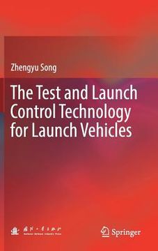 portada The Test and Launch Control Technology for Launch Vehicles (en Inglés)