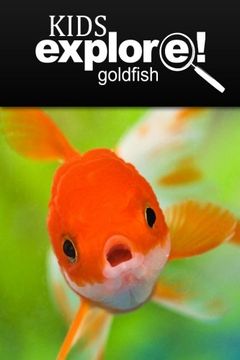 portada Gold fish - Kids Explore: Animal books nonfiction - books ages 5-6