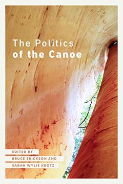 portada The Politics of the Canoe (in English)