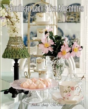 portada A Southern Lady's Tea Adventures (in English)