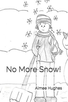 portada No More Snow! (en Inglés)