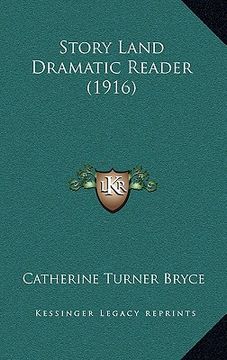 portada story land dramatic reader (1916) (in English)