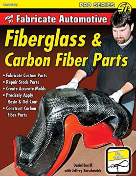 portada How to Fabricate Automotive Fiberglass & Carbon Fiber Parts (en Inglés)
