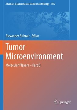 portada Tumor Microenvironment: Molecular Players - Part B (in English)
