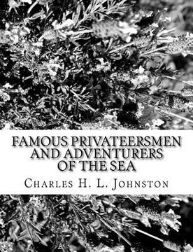 portada Famous Privateersmen and Adventurers of the Sea (en Inglés)