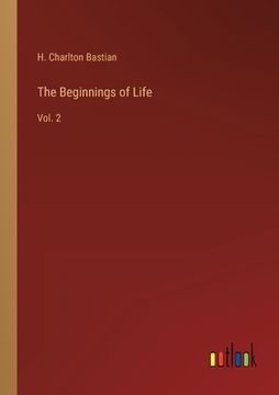 portada The Beginnings of Life: Vol. 2
