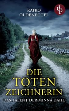 portada Die Totenzeichnerin: Das Talent der Minna Dahl (in German)