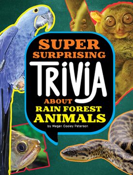 portada Super Surprising Trivia about Rain Forest Animals (en Inglés)