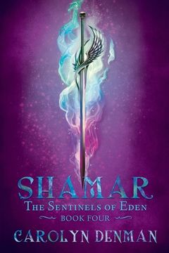 portada Shamar (The Sentinels of Eden) (in English)