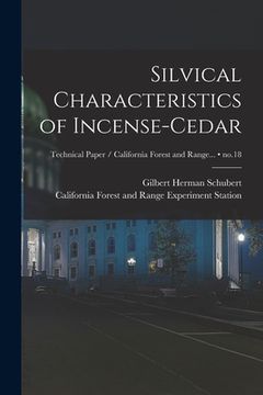 portada Silvical Characteristics of Incense-cedar; no.18 (en Inglés)