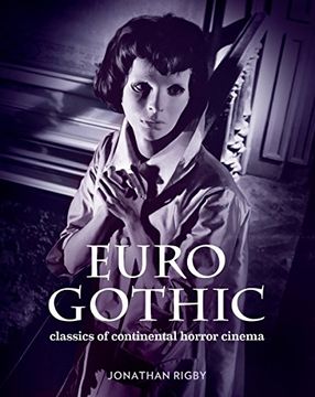 portada Euro Gothic: Classics of Continental Horror Cinema 