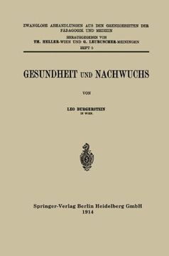 portada Gesundheit Und Nachwuchs (Zwanglose Abhandlungen aus den Grenzgebieten der Pädagogik und Medizin)