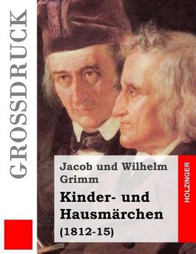 portada Kinder- und Hausmärchen (Großdruck): (1812-15) (en Alemán)