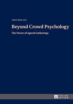 portada Beyond Crowd Psychology: The Power of Agoral Gatherings
