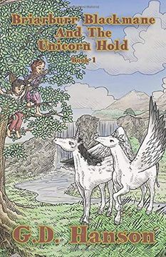 portada Briarburr Blackmane and the Unicorn Hold: Book 1 (The Blackmane Unicorns) (en Inglés)