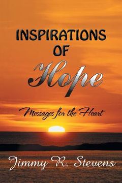 portada Inspirations of Hope: Messages for the Heart (en Inglés)