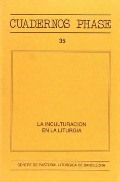 portada La inculturación en la liturgia (CUADERNOS PHASE)