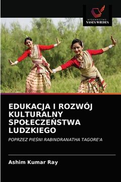 portada Edukacja I Rozwój Kulturalny SpoleczeŃstwa Ludzkiego (en Polaco)