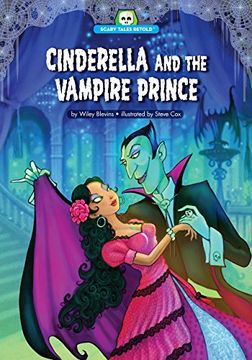 portada Cinderella and the Vampire Prince (Scary Tales Retold) (en Inglés)