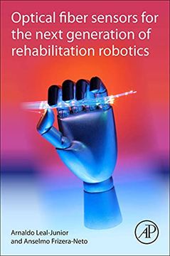 portada Optical Fiber Sensors for the Next Generation of Rehabilitation Robotics (en Inglés)