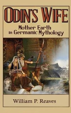 portada Odin's Wife: Mother Earth in Germanic Mythology (en Inglés)